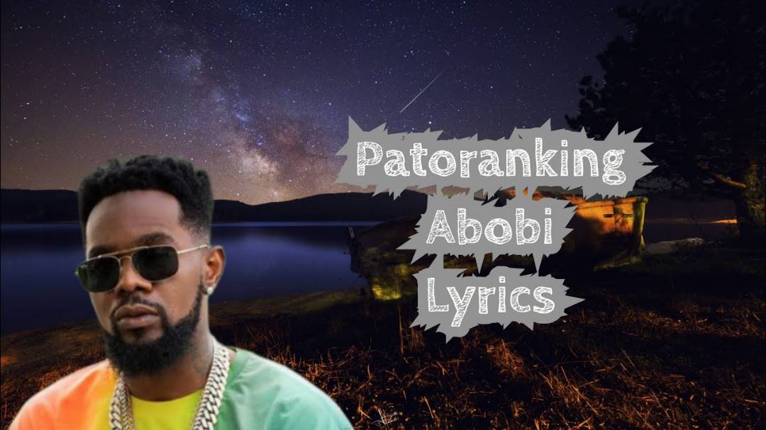 Patoranking - Abobi (Lyrics)