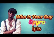 Spyro – Who Is Your Guy