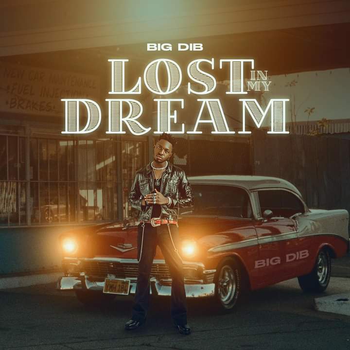 Big Dib - Lost In My Dream (Full Album)