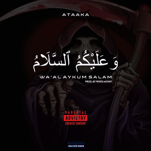 Ataaka - Wa’ Alaykum Salam