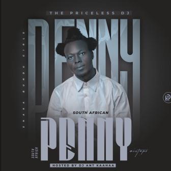 DJ Ant Kaahaa - Penny Penny mixtape