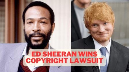 Ed Sheeran Wins Copyright Lawsuit Over Marvin Gaye's 'Let's Get It On'
