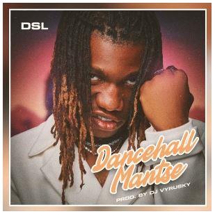 DSL - Dancehall Mantse