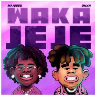 Majeed - Waka Jeje ft BNXN
