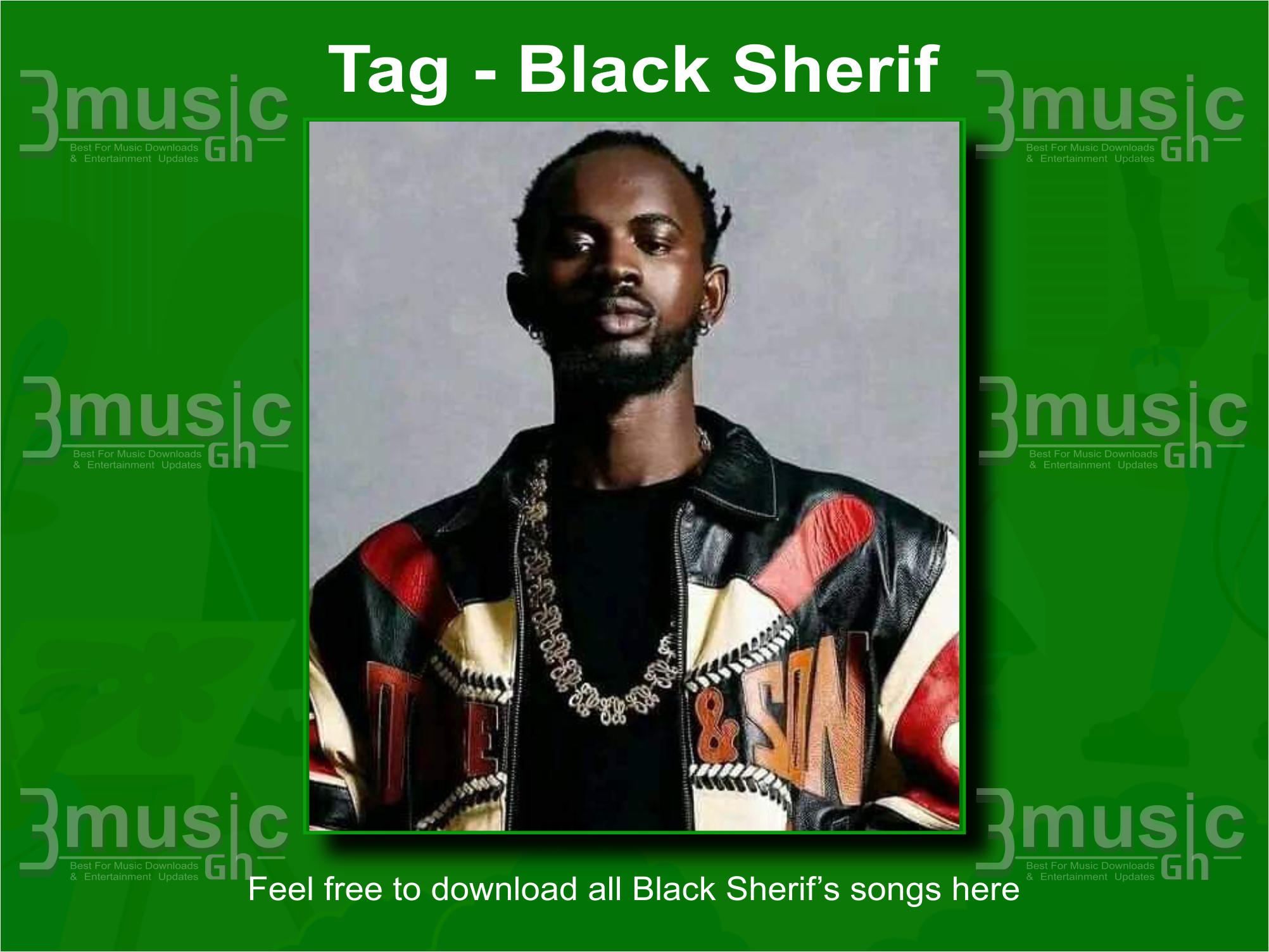 Black Sherif songs all download_ 3musicgh.com