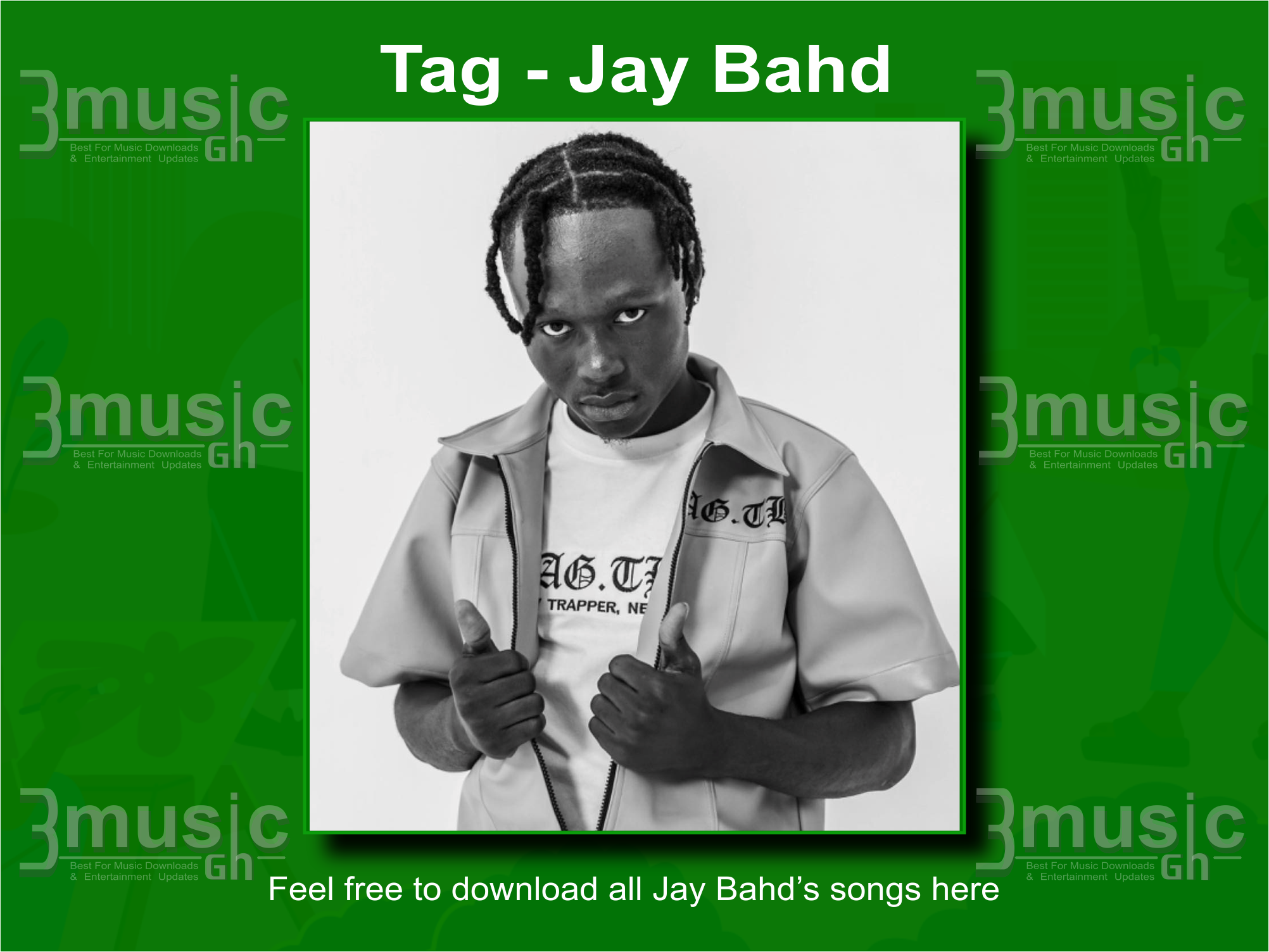 Jay Bahd songs all download_ 3musicgh.com