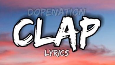 LYRICS Clap By DopeNation_3musicgh.com
