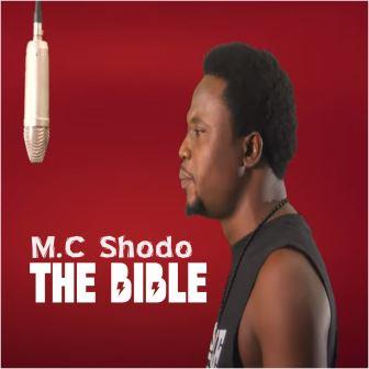 M.C Shodo - The Bible