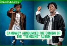 Sambwoy Announces New Music Album _3musicgh.com