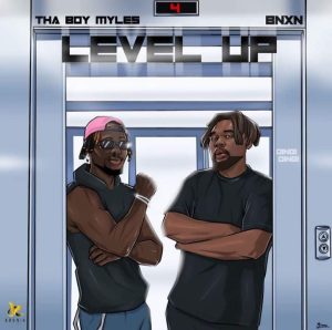 Tha Boy Myles - Level Up ft. BNXN