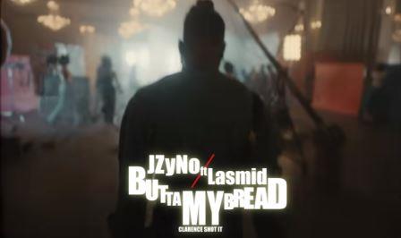 VIDEO JZyNO ft Lasmid - Butta My Bread