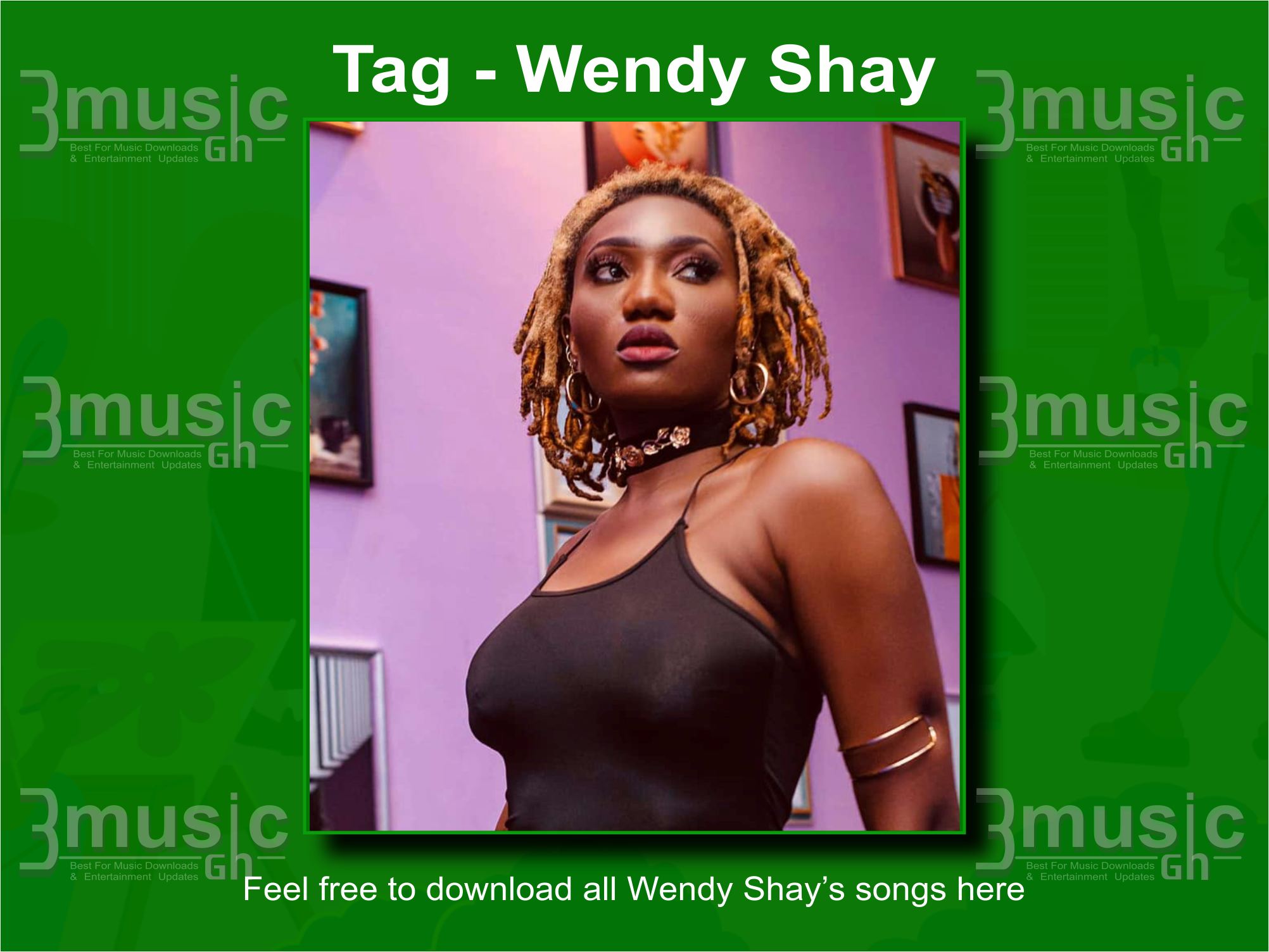 Wendy Shay songs all download_3musicgh.com