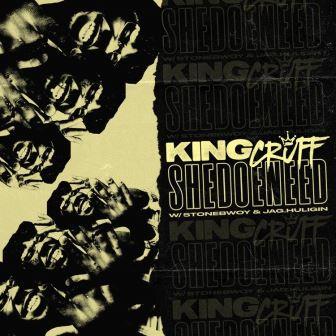 King Cruff - SHEDOENEED ft. Stonebwoy & Jag.Huligin _ 3musicgh.com