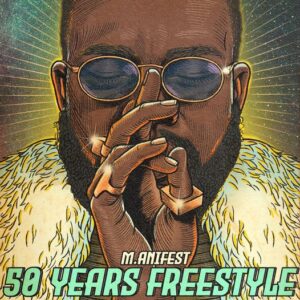 M.anifest - 50 Years Freestyle _ 3musicgh.com