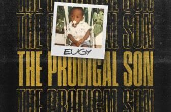 Eugy The Prodigal Son (Full Album)_ 3musicgh.com