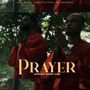 Jahmiel & Jafrass - Prayer ft. NSG_ 3musicgh.com