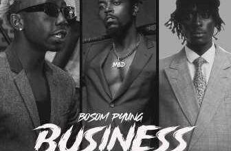 Bosom P-Yung - Business (Remix) ft. Kwaw Kese & Kofi Mole