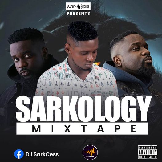 DJ SarkCess - Sarkology Mixtape_ 3musicgh.com
