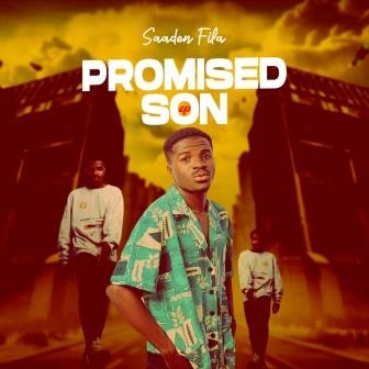 Saaden Fila - Promised Son [Full EP]