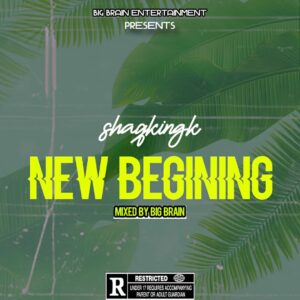 Shaqkingk - New Beginning 
