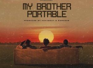 Shatta Wale - My Brother Portable