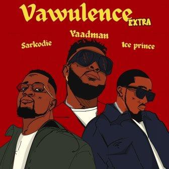 Yung L - Vawulence Extra ft. Sarkodie & Ice Prince
