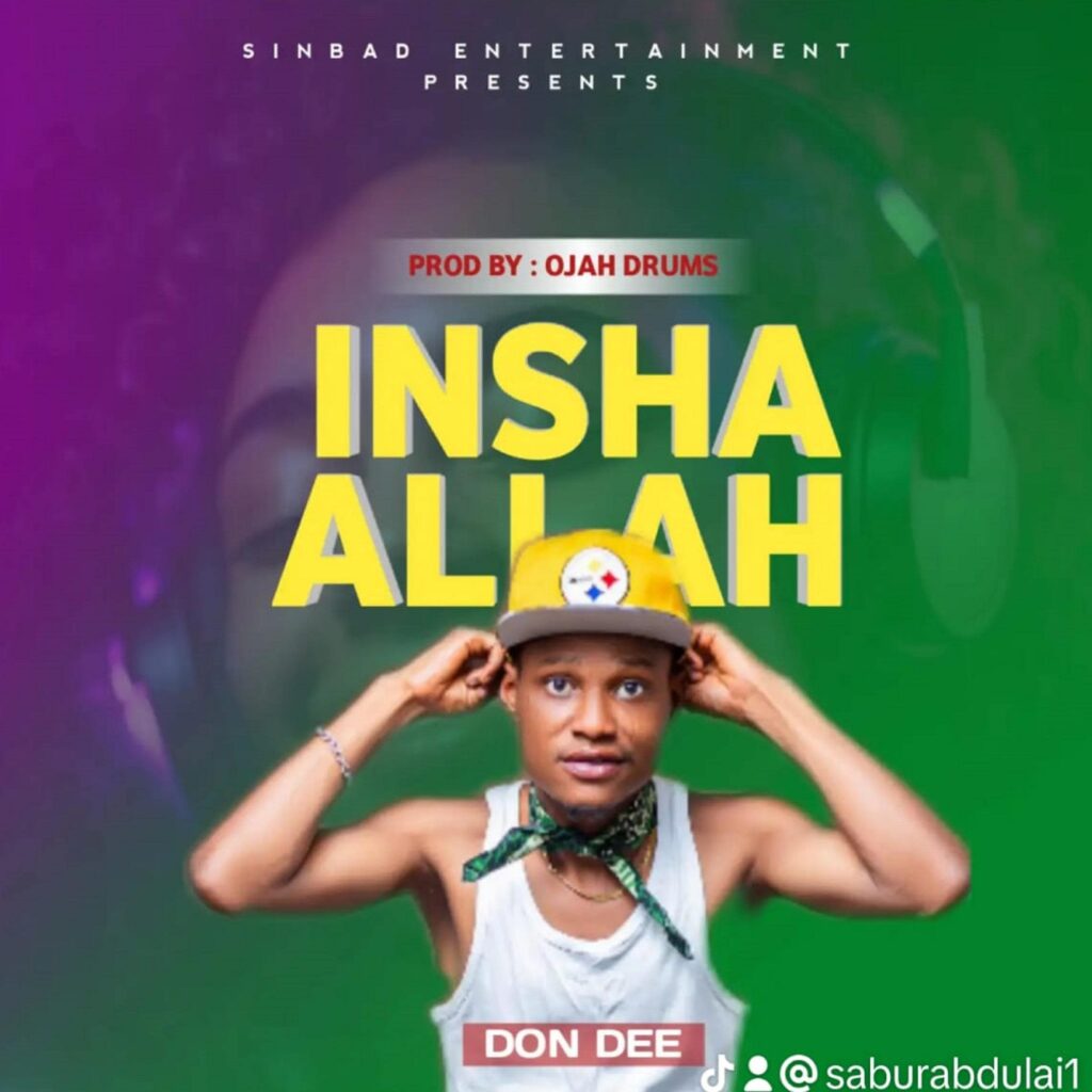 Don Dee – Insha Allah