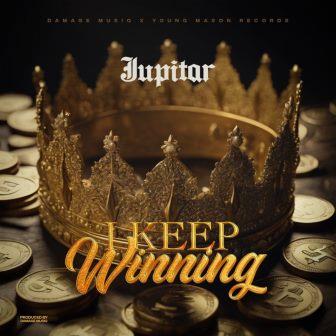 Jupitar - I Keep Winning_ 3musicgh.com
