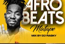 MIXTAPE DJ Rasky 2024 Lastet Mix Afrobeats