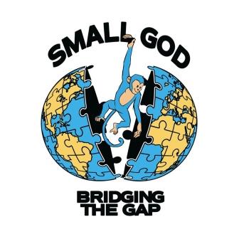 Smallgod - Bridging The Gap [Full Album]
