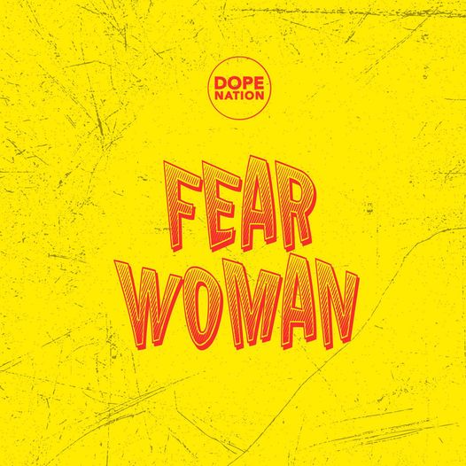 DopeNation - Fear Women