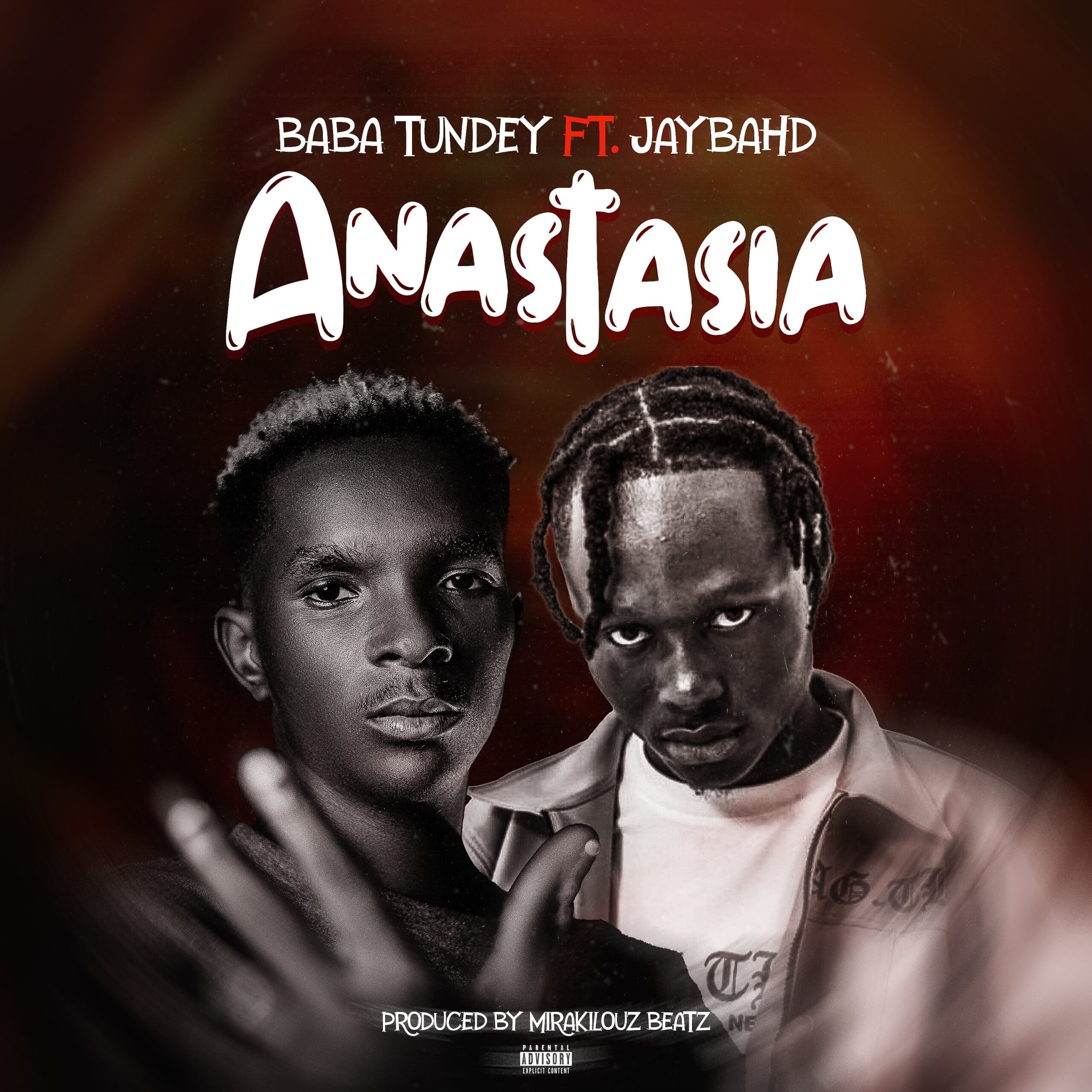 Baba Tundey - Anastasia ft Jay Bahd