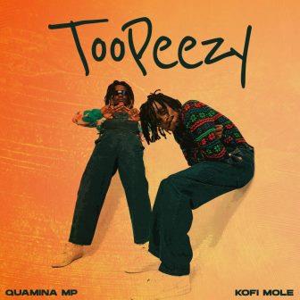 Quamina MP & Kofi Mole - Fed Up_ 3musicgh.com