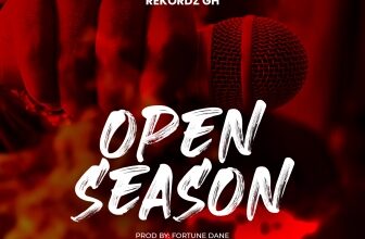Rekordz - Open Season_ 3musicgh.com