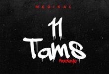 Medikal - 11 Tams Freestyle _ 3musicgh.com