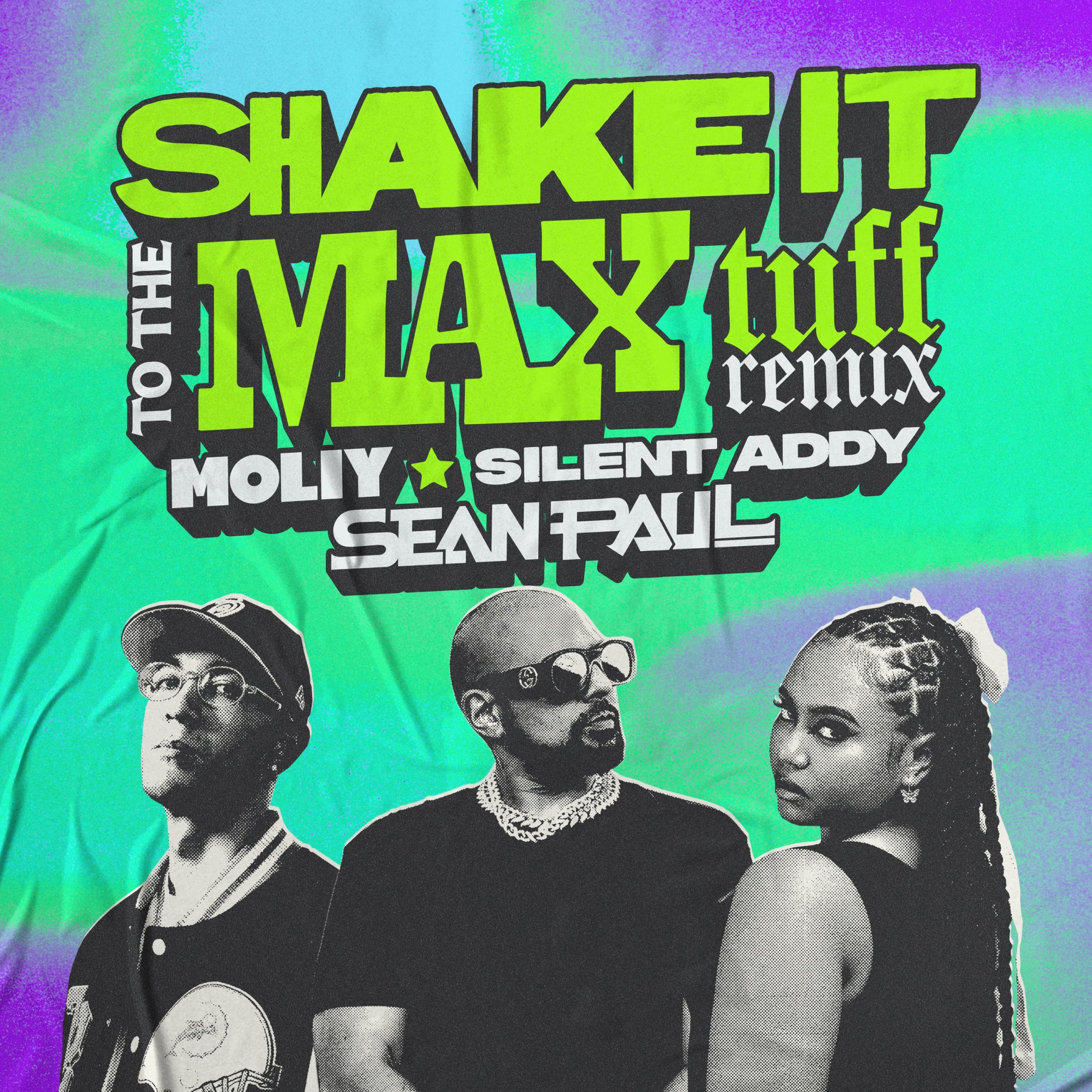 MOLIY - Shake It To The Max (Tuff Remix) Ft. Sean Paul & Silent