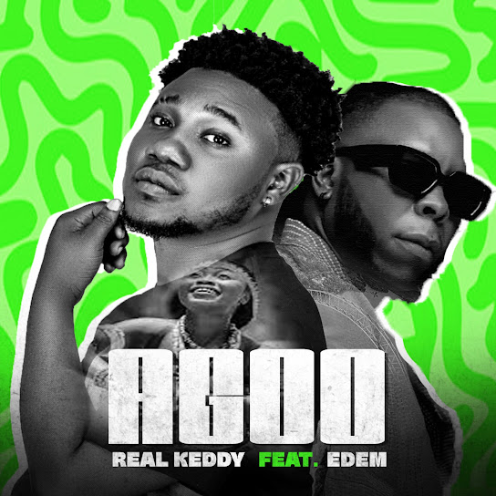 Real Keddy ft. Edem - Agoo_ 3musicgh.com
