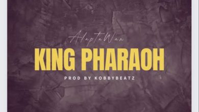 AlaptaWan - King Pharaoh_ 3musicgh.com