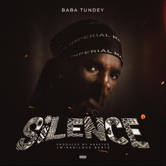 Baba Tundey - Silence