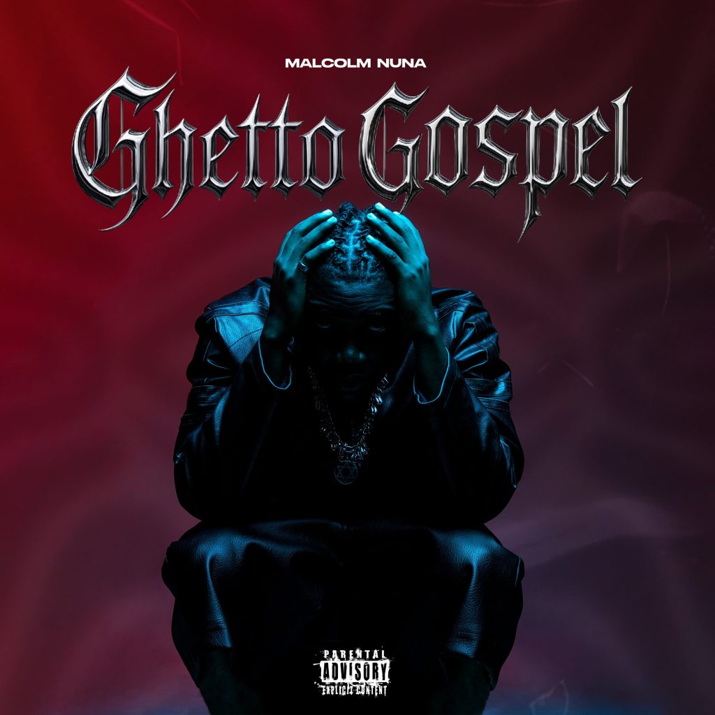 Malcolm Nuna - Ghetto Gospel