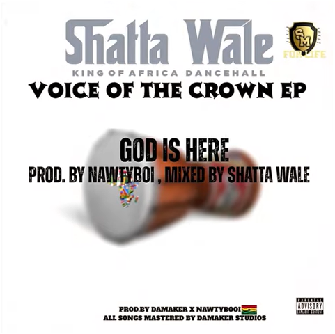 Shatta Wale - God Is Here