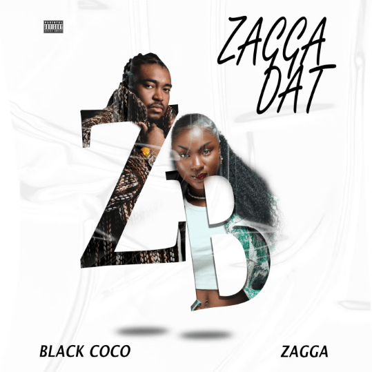 Black Coco & Zagga - Zagga Dat