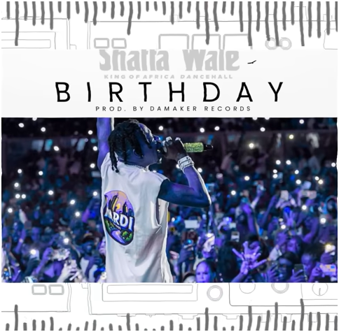 Shatta Wale - Birthday_ 3musicgh.com