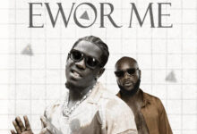 King Paluta – Ewor Me Ft. Kwabena Kwabena