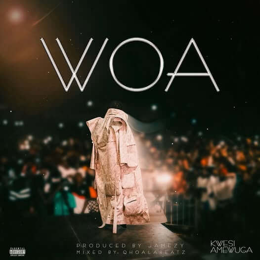 Kwesi Amewuga – WOA
