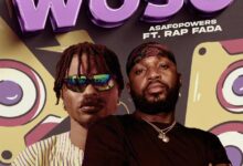 Asafo Powers – Woso Ft Rap Fada