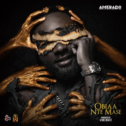 Amerado - Obiaa Nte Mase
