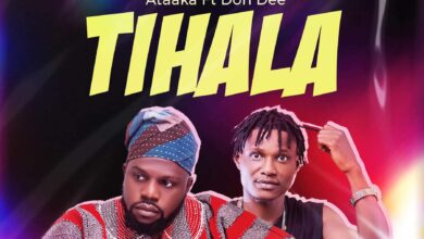 Ataaka – Tihala Ft. Don Dee