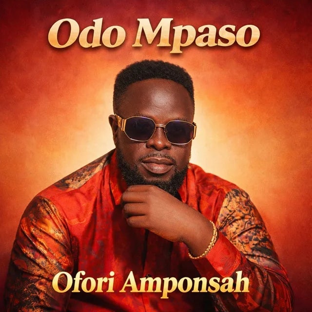 Ofori Amponsah – Odo Mpaso
