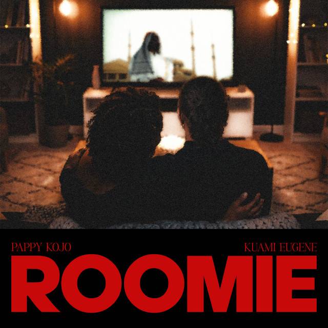 Pappy Kojo - Roomie Ft Kuami Eugene